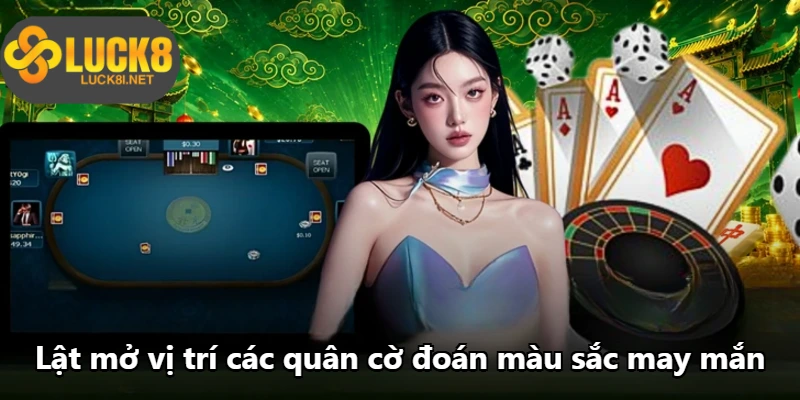 Lật mở vị trí các quân cờ đoán màu sắc may mắn